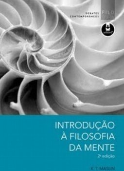 INTRODUÇAO A FILOSOFIA DA MENTE