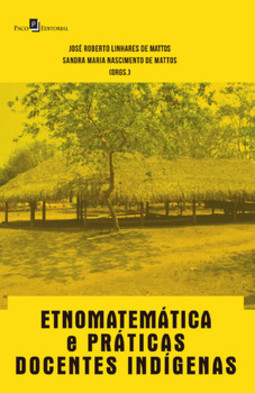 Etnomatemática e práticas docentes indígenas