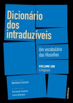 Dicionário dos intraduzíveis: línguas - Um vocabulário das filosofias