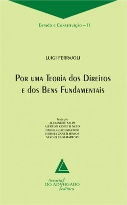 POR UMA TEORIA DOS DIREITOS E DOS BENS FUNDAMENTAIS