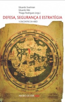 Defesa, segurança e estratégia: V encontro da ABED