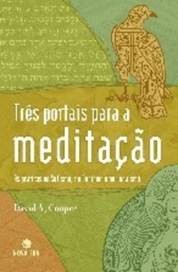 Três Portais para a Meditação