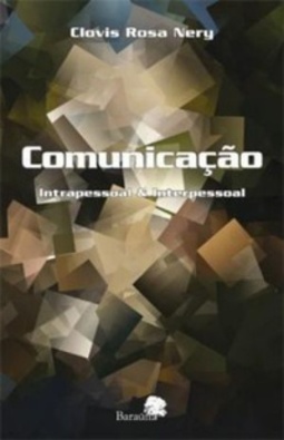Comunicação intrapessoal e interpessoal