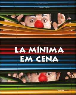 La minima em cena