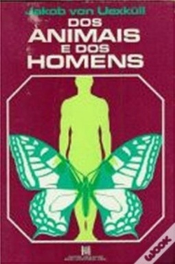 Dos animais e do homem (Vida e cultura #98)