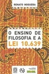O ENSINO DE FILOSOFIA E A LEI 10.639