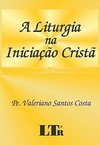 A liturgia na iniciação cristã