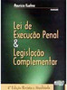 Lei de Execução Penal & Legislação Complementar