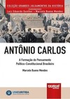 Antônio Carlos - A Formação do Pensamento Político-Constitucional Brasileiro - Minibook