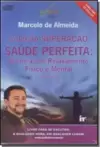 Saude Perfeita - Vol. 3 - Coleçao Superacao - Audiolivro