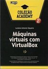 MAQUINAS VIRTUAIS COM VIRTUALBOX