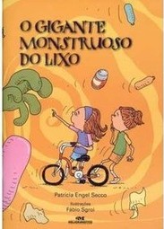 O Gigante Monstruoso do Lixo