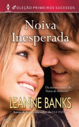 Noiva Inesperada (Primeiros Sucessos #58)