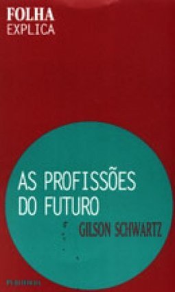As Profissões do Futuro