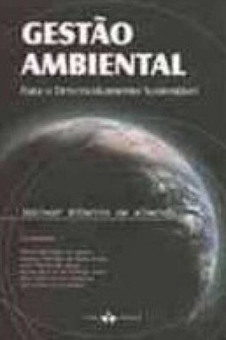 Gestão Ambiental: para o Desenvolvimento Sustentável