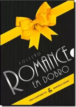 Colecao Romance Em Dobro - Vencendo O Passado / O Amor E Para Os Fortes