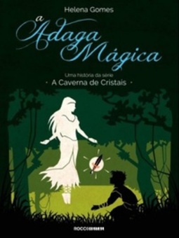A Adaga Mágica (A caverna de cristais #3,5)
