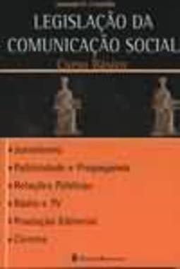 LEGISLAÇAO DA COMUNICAÇAO SOCIAL - CURSO BASICO