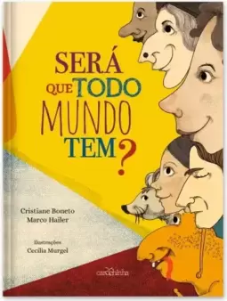 Será que todo mundo tem?