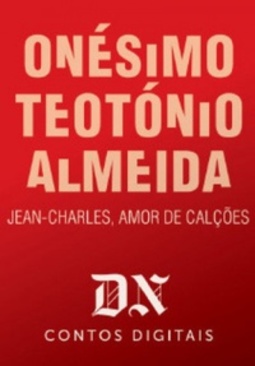 Jean-Charles, Amor De Calções (Contos Digitais DN #24)