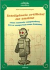 Inteligência artificial no ensino: como construir computadores que se comportam como humanos
