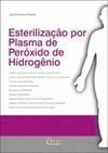 Esterilização por Plasma de Peróxido de Hidrogênio