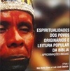 Espiritualidades dos povos originários e leitura popular da Bíblia