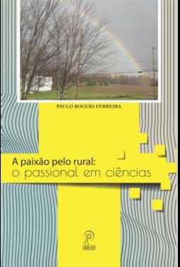 A paixão pelo rural: o passional nas ciências