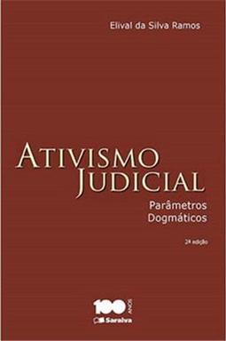 Ativismo judicial: parâmetros dogmáticos