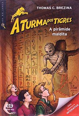A Turma dos Tigres - A pirâmide maldita
