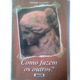 Como Fazem os Outros?