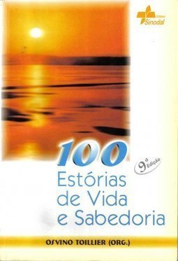 100 Estórias de Vida e Sabedoria