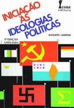 Iniciação as Ideologias Políticas