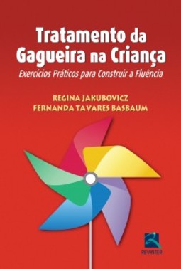 Tratamento da gagueira na criança: exercícios práticos para construir a fluência