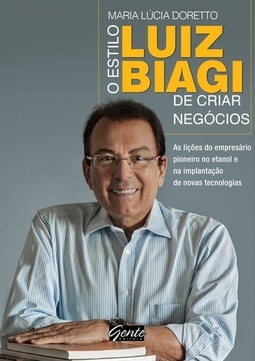 O ESTILO LUIZ BIAGI DE CRIAR NEGOCIOS