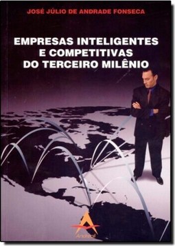 Empresas Iteligentes e Competitivas do Terceiro Milênio