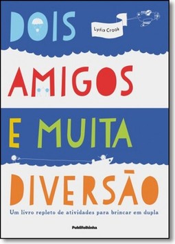 Dois Amigos E Muita Diversao