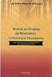 Manual da Penhora de Bem Imóvel na Execução Trabalhista