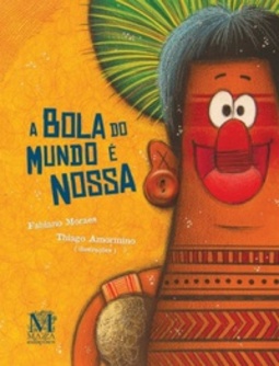A bola do mundo é nossa