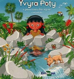 Yvyra Poty: a protetora das águas