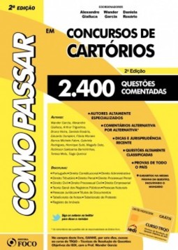 Como passar em concursos de cartórios: 2.400 questões comentadas