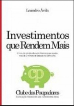Investimentos que rendem mais