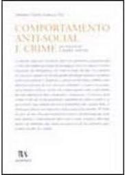 Comportamento Anti-Social e Crime: da Infância à Idade Adulta - IMPORT