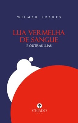 Lua vermelha de sangue e outras luas