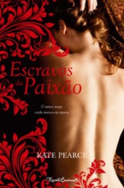 Escravos da Paixão (Casa do Prazer #2)