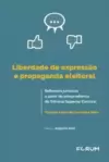 Liberdade de expressão e propaganda eleitoral