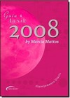 Guia Lunar 2008: Planejamento Diário