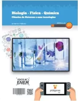 Modulo 2 - 1º Ensino Medio - Bio/Fis/Qui - 1º Semestre