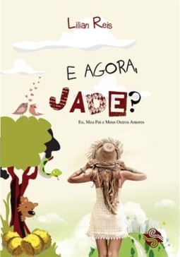 E agora, Jade?