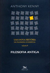 Nova História da Filosofia Ocidental, Uma - Vol. 1 - Filosofia Antiga